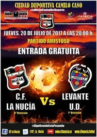 La Nucia Cartel Futbol la Nucia vs Levante 2017