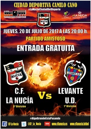 Cartel del encuentro La Nucía vs. Levante, partido con entrada gratuita