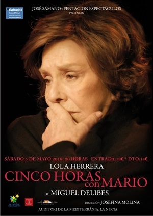 Cartel del montaje teatral "Cinco Horas con Mario" con la actriz Lola Herrera